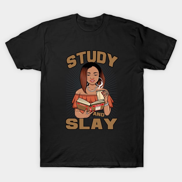 Study and Slay - Cybersecurity Analyst T-Shirt by DFIR Diva